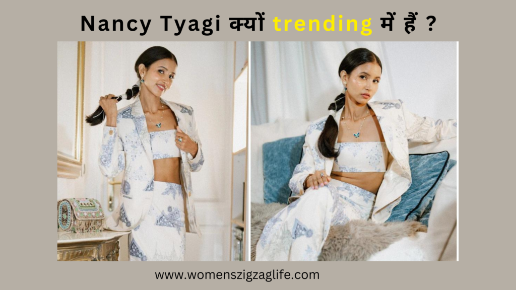 Nancy-Tyagi-क्यों-trending-में-हैं ?